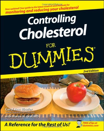 Controlling Cholesterol for Dummies  2nd 2008 9780470227596 Front Cover