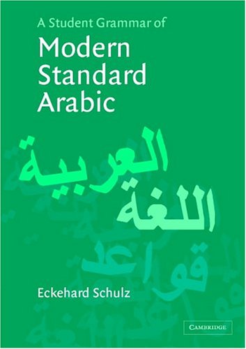 Student Grammar of Modern Standard Arabic   2004 9780521541596 Front Cover