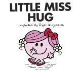 Little Miss Hug  N/A 9780843180596 Front Cover
