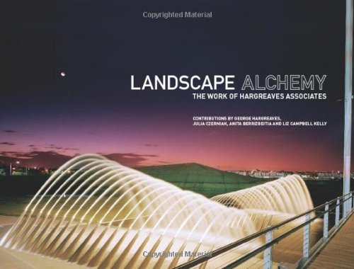 Landscape Alchemy The Work of Hargreaves Associates  2014 9780979539596 Front Cover