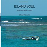Island Soul - a Photographic Essay N/A 9781492118596 Front Cover