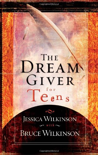 Dream Giver for Teens   2004 9781590524596 Front Cover