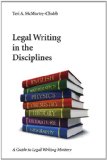 Legal Writing in the Disciplines A Guide to Legal Writing Mastery for Undergraduates and New Law Students  2011 9781594609596 Front Cover