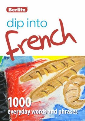 French - Berlitz Dip Into   2012 9781780042596 Front Cover