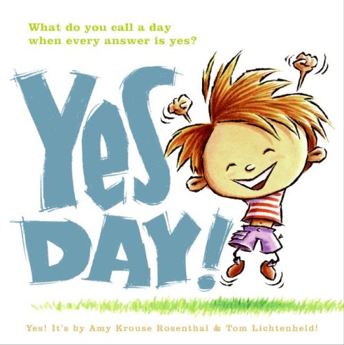 Yes Day!   2009 9780061152597 Front Cover