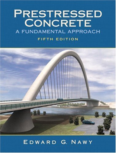 Prestressed Concrete A Fundamental Approach 5th 2006 (Revised) 9780131497597 Front Cover
