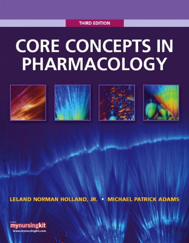 Core Concepts in Pharmacology  3rd 2011 9780135077597 Front Cover