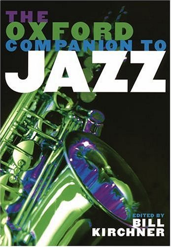 Oxford Companion to Jazz   2005 9780195183597 Front Cover