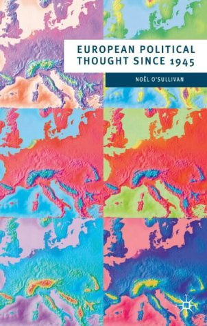 European Political Thought Since 1945  5th 2004 9780333655597 Front Cover