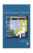 Introduction to Applied Bayesian Methods   2003 9780340808597 Front Cover