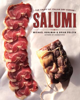 Salumi The Craft of Italian Dry Curing  2012 9780393068597 Front Cover