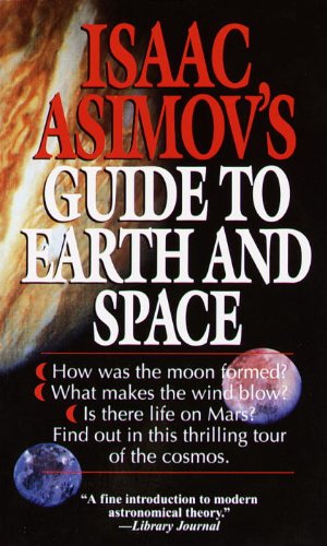 Isaac Asimov's Guide to Earth and Space  N/A 9780449220597 Front Cover