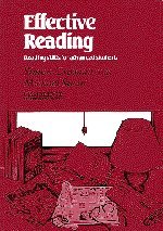 Effective Reading Reading Skills for Advanced Students  1986 (Student Manual, Study Guide, etc.) 9780521317597 Front Cover