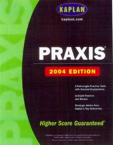 Kaplan PRAXIS 2004  2003 9780743247597 Front Cover