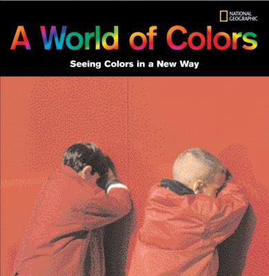 World of Colors Seeing Colors in a New Way N/A 9781426305597 Front Cover