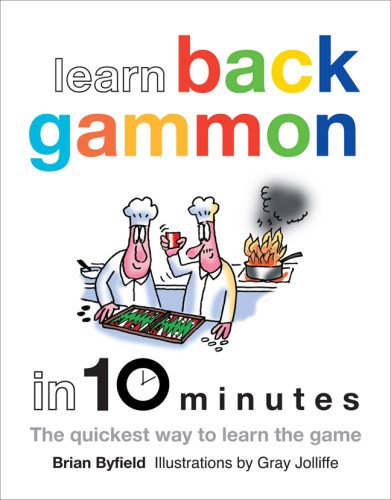Learn Backgammon in 10 Minutes   2013 9781849940597 Front Cover