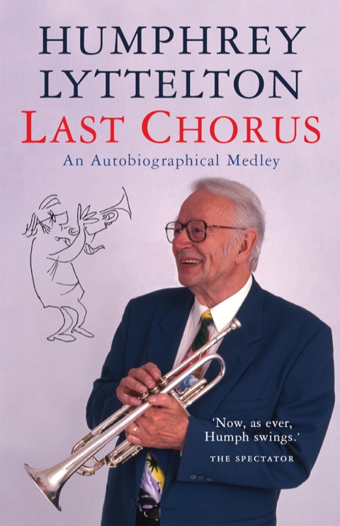 Last Chorus An Autobiographical Medley N/A 9781907532597 Front Cover
