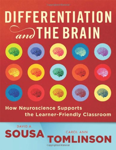 Differentiation and the Brain How Neuroscience Supports the Learner-Friendly Classroom  2011 9781935249597 Front Cover