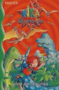 Kika Super bruja y los dinosaurios / Kika Super Witch and Dinosaurs:  2009 9788421697597 Front Cover