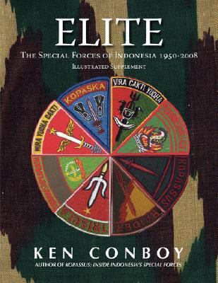 Elite The Special Forces of Indonesia 1950-2008 (Full Color Illustrated Supplement) N/A 9789793780597 Front Cover