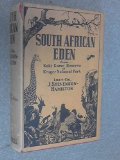 South African Eden : From Sabi Game Reserve to Kruger National Park  1974 9780002167598 Front Cover