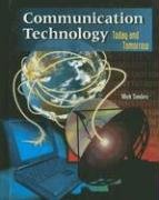 Communication Technology: Today and Tomorrow, Student Text  2nd 1997 (Student Manual, Study Guide, etc.) 9780028387598 Front Cover