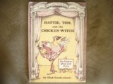 Hattie, Tom and the Chicken Witch N/A 9780060219598 Front Cover