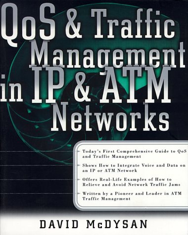 QoS and Traffic Management in IP and ATM Networks   2000 9780071349598 Front Cover