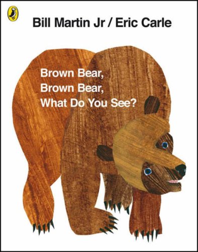Brown Bear, Brown Bear, What Do You See? N/A 9780141501598 Front Cover