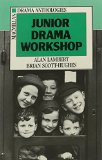 Junior Drama Workshop  10th 9780333434598 Front Cover