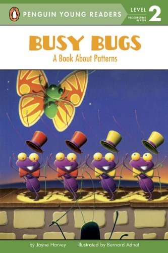 Busy Bugs A Book about Patterns  2003 9780448431598 Front Cover