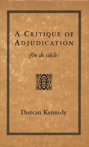 Critique of Adjudication Fin de Siï¿½cle  1997 9780674177598 Front Cover