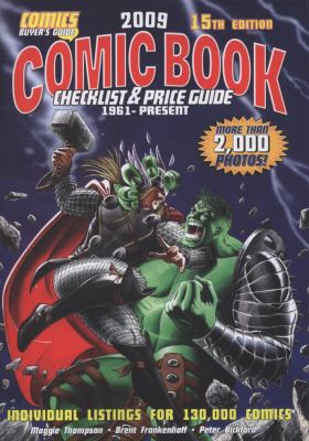 2009 Comic Book Checklist and Price Guide 1961-Present  15th 2008 9780896896598 Front Cover