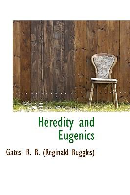Heredity and Eugenics  N/A 9781110766598 Front Cover