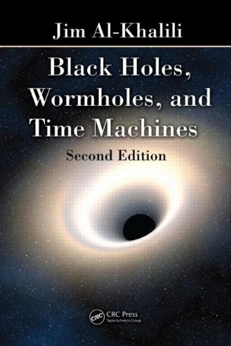 Black Holes, Wormholes and Time Machines  2nd 2012 (Revised) 9781439885598 Front Cover