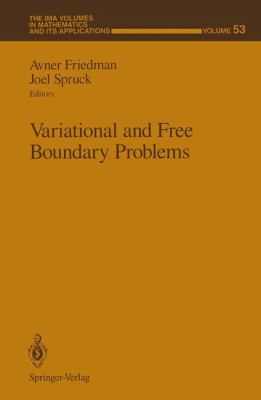 Variational and Free Boundary Problems   1993 9781461383598 Front Cover