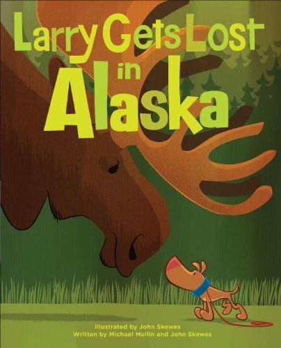 Larry Gets Lost in Alaska  N/A 9781570618598 Front Cover