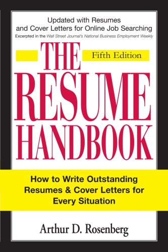 Resume Handbook How to Write Outstanding Resumes and Cover Letters for Every Situation 5th 2007 (Revised) 9781598694598 Front Cover