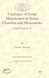 Catalogue of Syriac Manuscripts in Syrian Churches and Monasteries  N/A 9781607242598 Front Cover