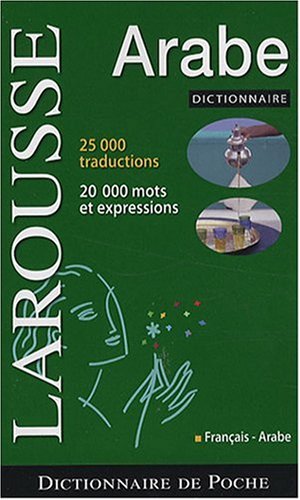Dictionnaire Francais-arabe: Larousse  2008 9782035400598 Front Cover