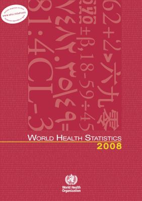 World Health Statistics 2008   2008 9789241563598 Front Cover