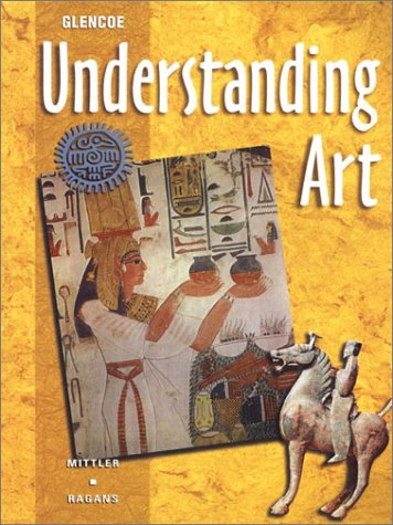 Understanding Art Student Edition  2nd 1999 (Student Manual, Study Guide, etc.) 9780026623599 Front Cover