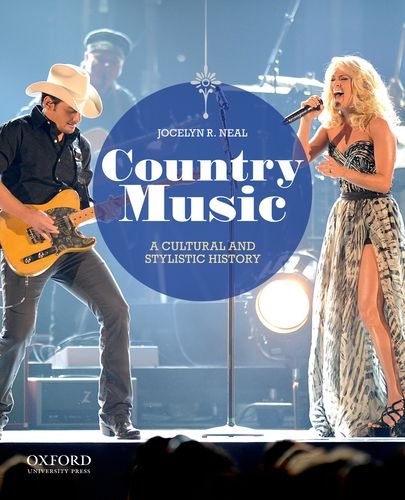 Country Music A Cultural and Stylistic History  2013 9780199730599 Front Cover