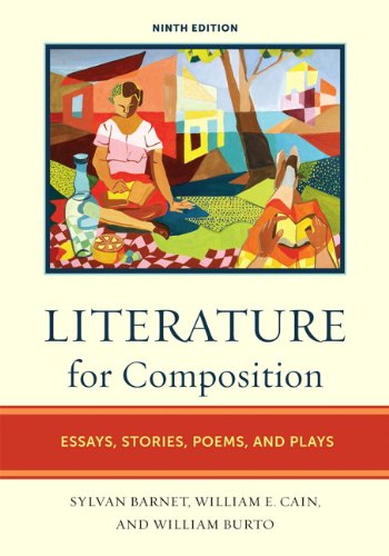 Literature for Composition Essays, Stories, Poems, and Plays 9th 2011 9780205743599 Front Cover