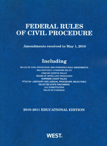 Federal Rules of Civil Procedure, 2010-2011 Educational Edition   2010 9780314911599 Front Cover