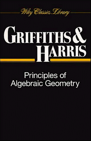 Principles of Algebraic Geometry  1st 1978 9780471050599 Front Cover