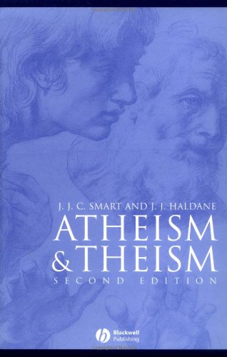 Atheism and Theism  2nd 2003 (Revised) 9780631232599 Front Cover