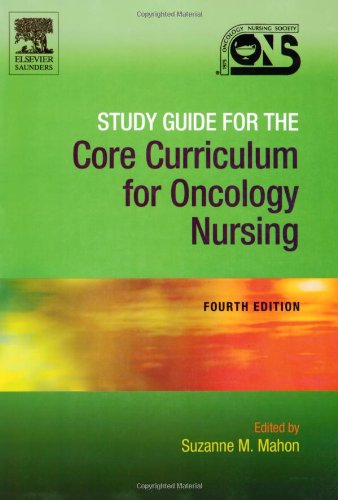 Study Guide for the Core Curriculum for Oncology Nursing  4th 2005 (Revised) 9780721603599 Front Cover