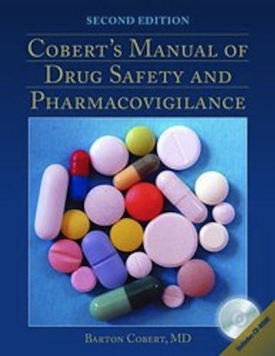 Cobert's Manual of Drug Safety and Pharmacovigilance  2nd 2012 (Revised) 9780763791599 Front Cover