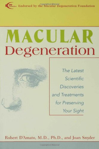 Macular Degeneration A Comprehensive Guide to Treatment, Breakthroughs and Coping Strategies  2000 9780802713599 Front Cover